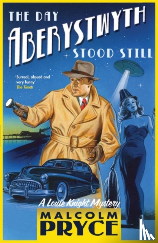 Pryce, Malcolm - The Day Aberystwyth Stood Still