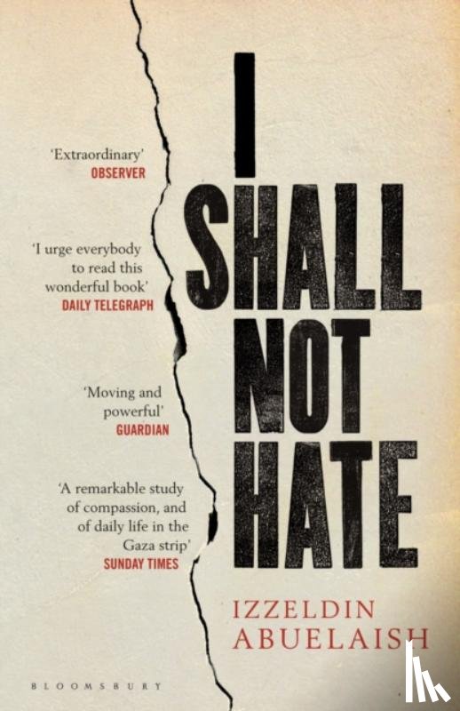 Abuelaish, Izzeldin - I Shall Not Hate