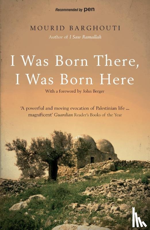 Barghouti, Mourid - I Was Born There, I Was Born Here
