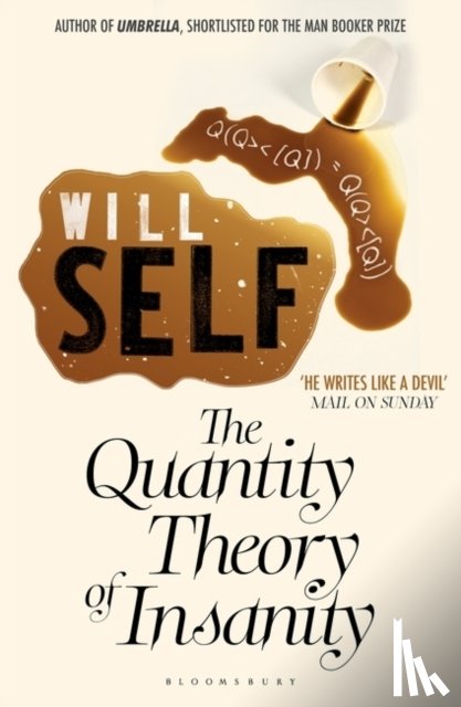 Self, Will - The Quantity Theory of Insanity