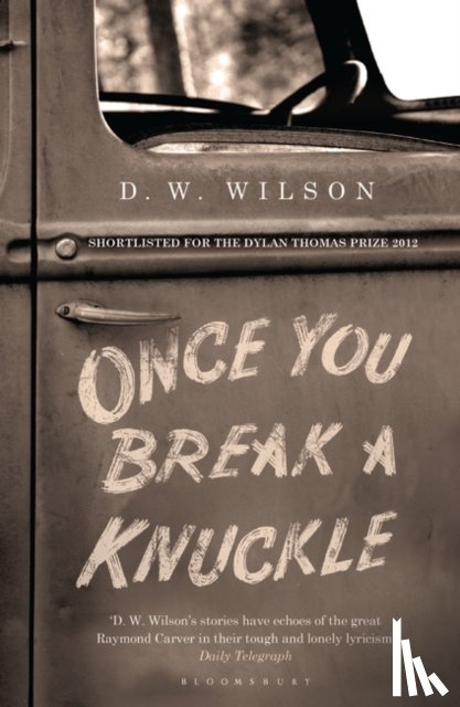Wilson, D. W. - Once You Break a Knuckle