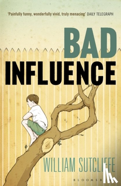 Sutcliffe, William - Bad Influence