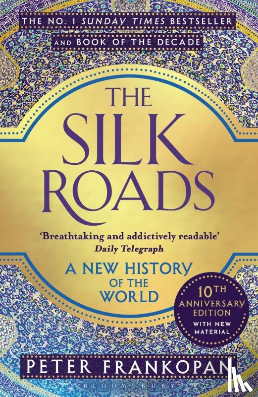 Frankopan, Professor Peter - The Silk Roads
