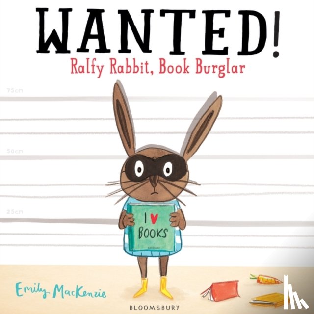 MacKenzie, Emily - WANTED! Ralfy Rabbit, Book Burglar