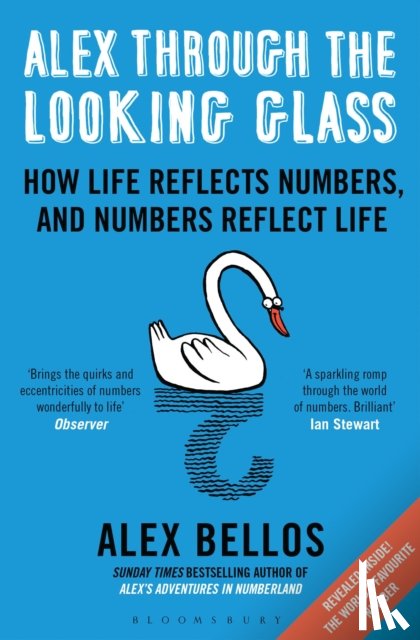 Bellos, Alex - Alex Through the Looking-Glass