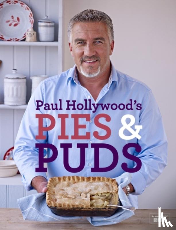 Hollywood, Paul - Paul Hollywood's Pies and Puds