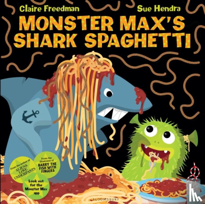 Freedman, Claire - Monster Max?s Shark Spaghetti