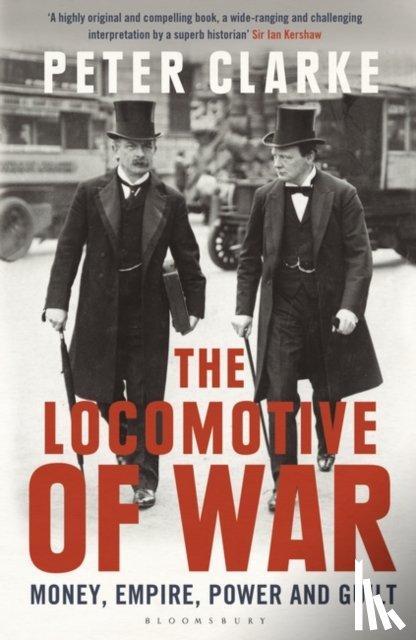 Clarke, Peter - The Locomotive of War