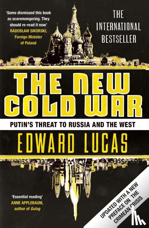 Lucas, Edward - The New Cold War