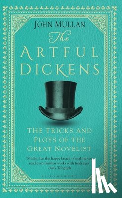 Mullan, John - The Artful Dickens