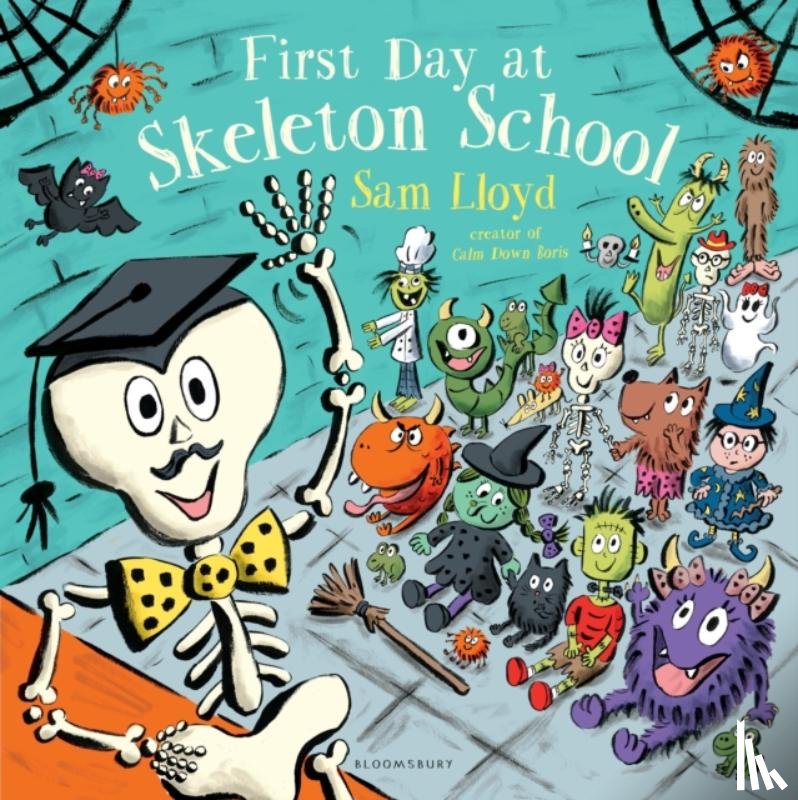 Lloyd, Sam - First Day at Skeleton School