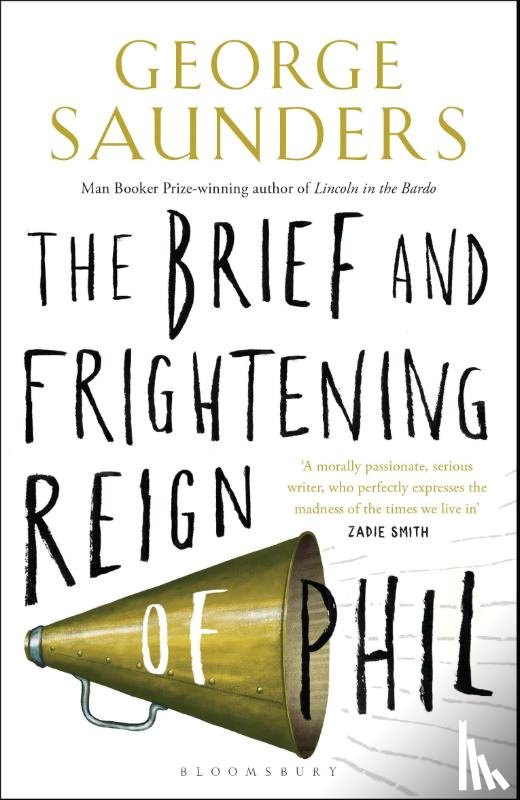 saunders, george - Brief and frightening reign of phil