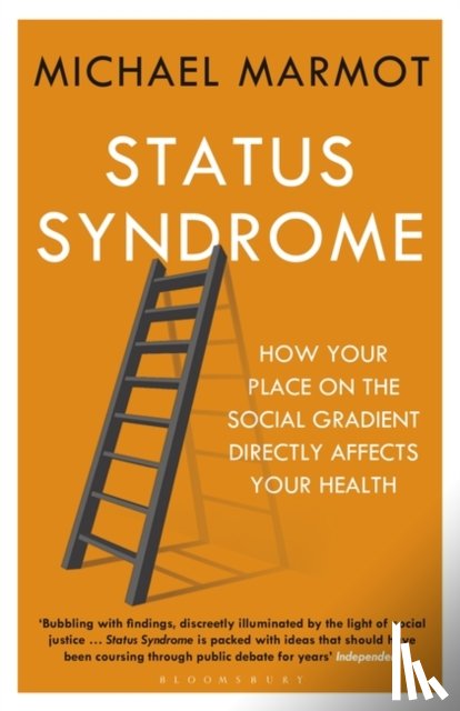 Marmot, Michael - Status Syndrome