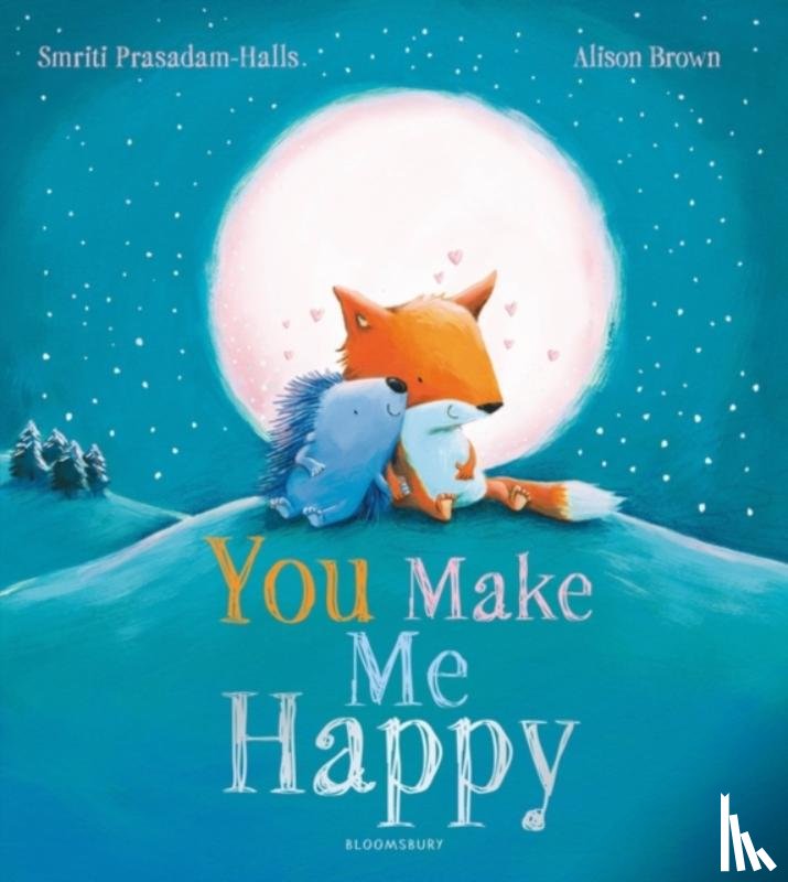 Prasadam-Halls, Smriti - You Make Me Happy