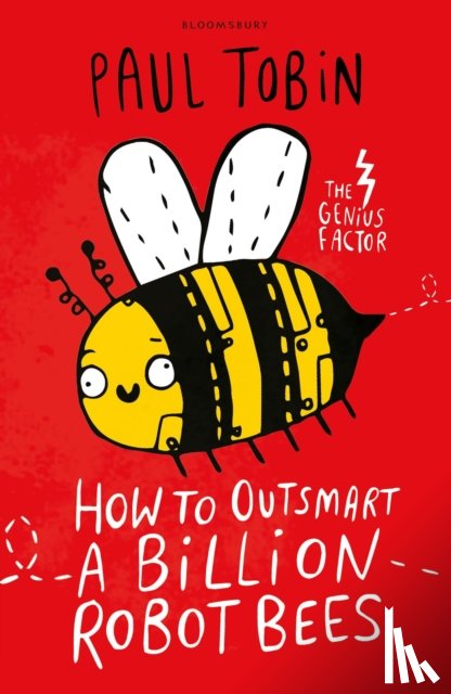 Tobin, Paul - How to Outsmart a Billion Robot Bees