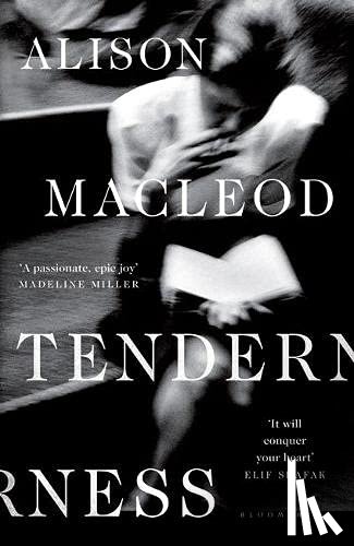 Alison MacLeod, MacLeod - Tenderness