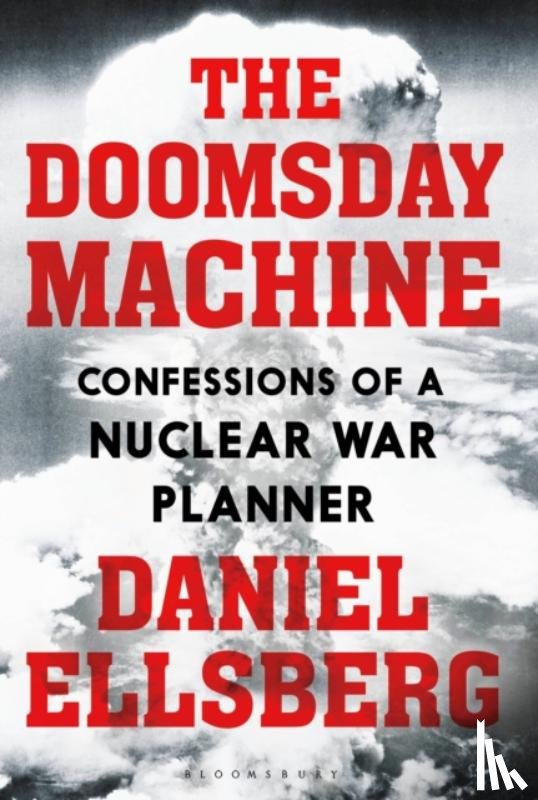 Ellsberg, Daniel - The Doomsday Machine