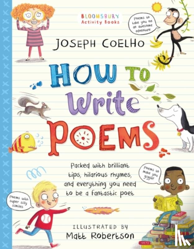 Coelho, Joseph - How To Write Poems