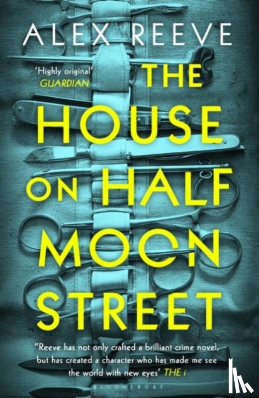 Reeve, Alex - The House on Half Moon Street