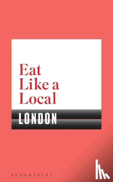 Bloomsbury - Eat Like a Local LONDON