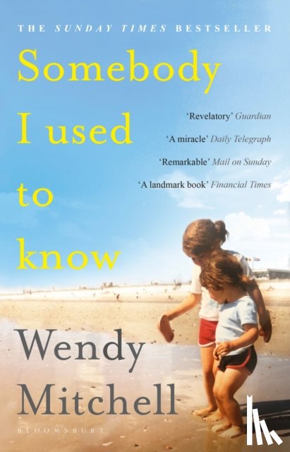 Mitchell, Wendy - Somebody I Used to Know