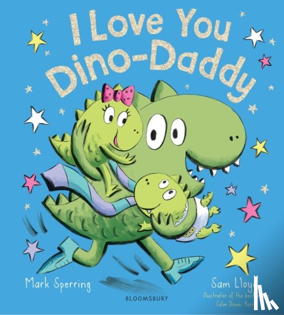 Sperring, Mark - I Love You Dino-Daddy
