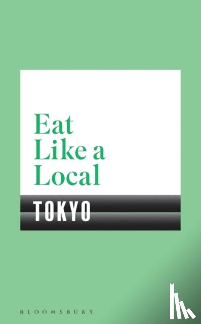 Bloomsbury - Eat Like a Local TOKYO