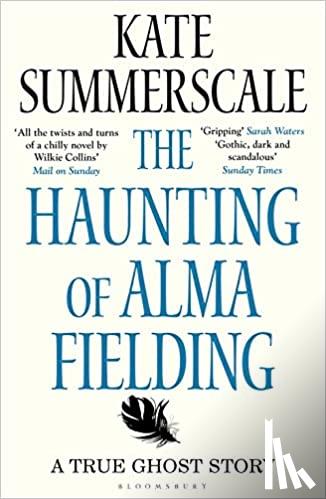 Summerscale, Kate - The Haunting of Alma Fielding