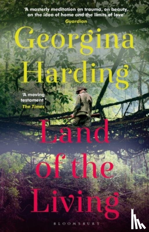 Harding, Georgina - Land of the Living