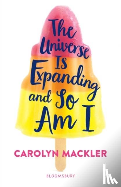 Mackler, Carolyn - The Universe Is Expanding and So Am I