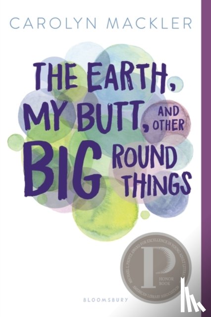 Mackler, Carolyn - The Earth, My Butt, and Other Big Round Things