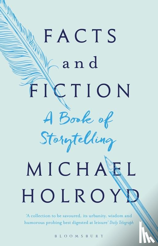 Holroyd, Michael - Facts and Fiction