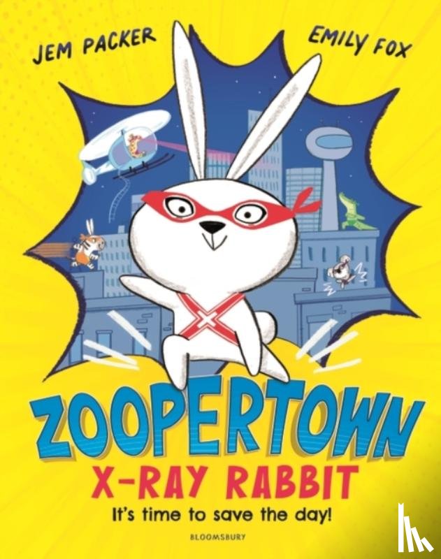 Packer, Jem - Zoopertown: X-Ray Rabbit