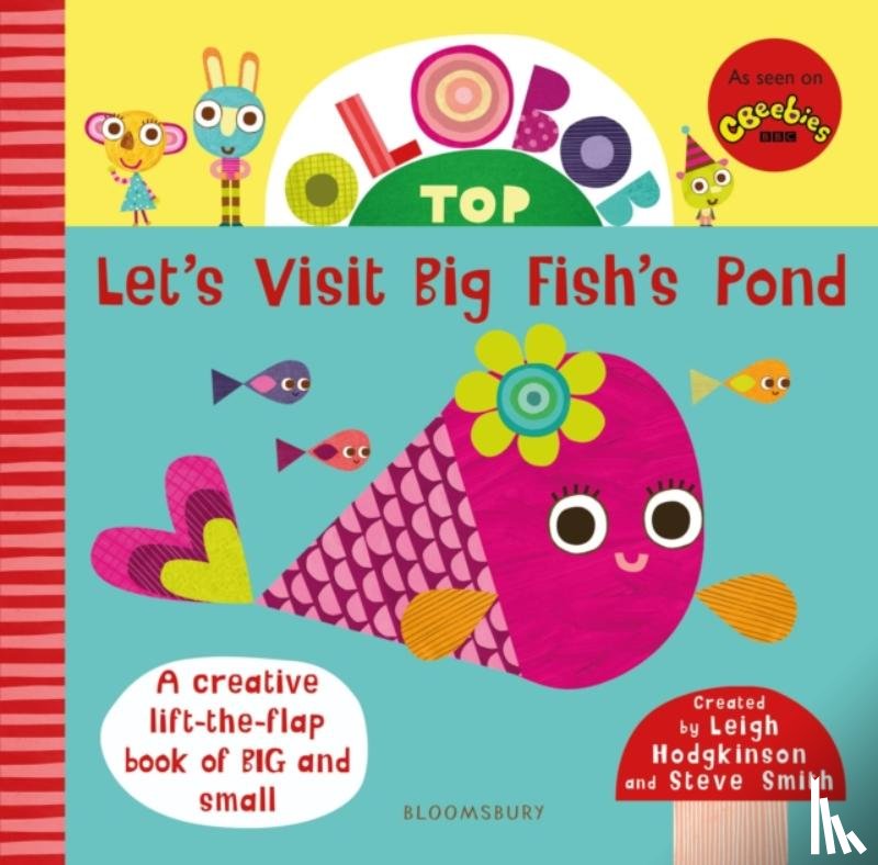 Hodgkinson, Leigh, Smith, Steve - Olobob Top: Let's Visit Big Fish's Pond