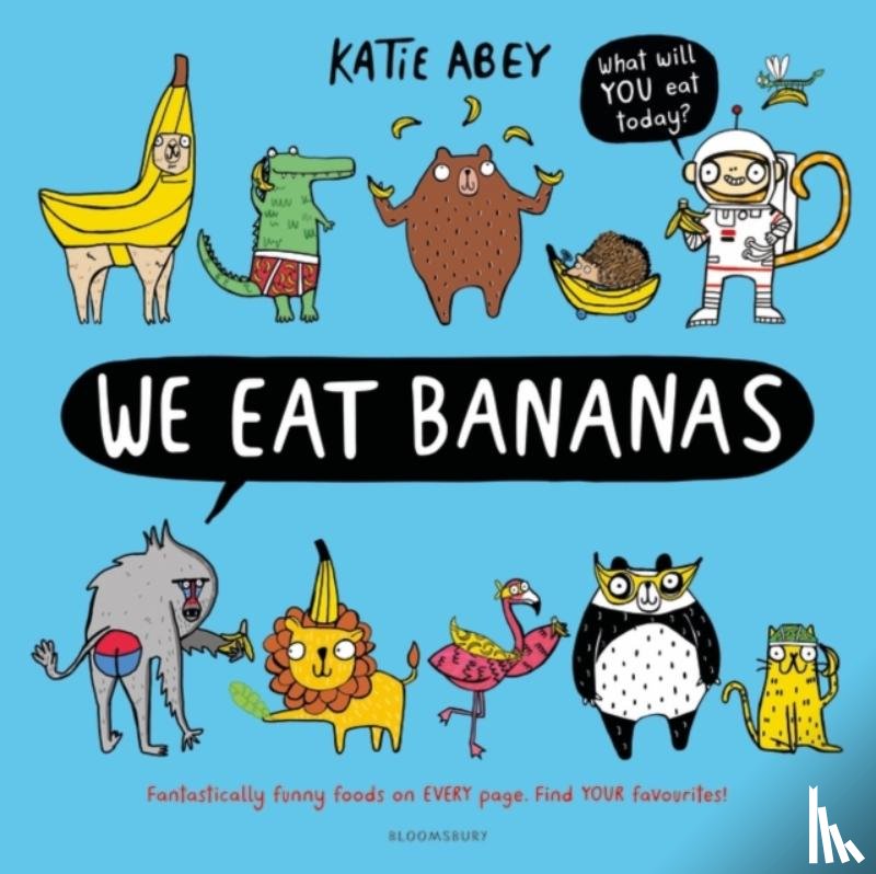 Abey, Katie - We Eat Bananas