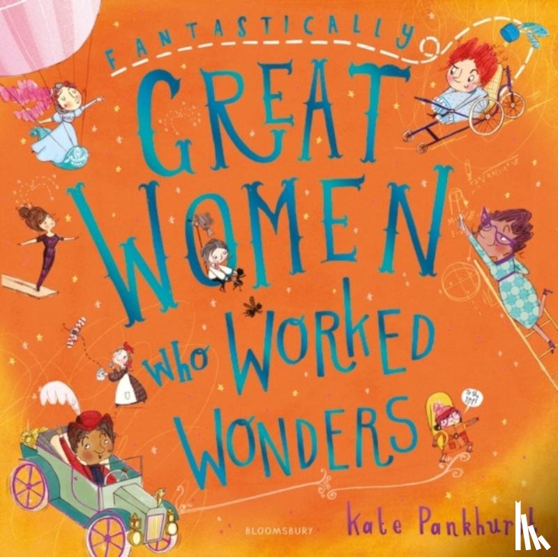 Pankhurst, Ms Kate - Fantastically Great Women Who Worked Wonders