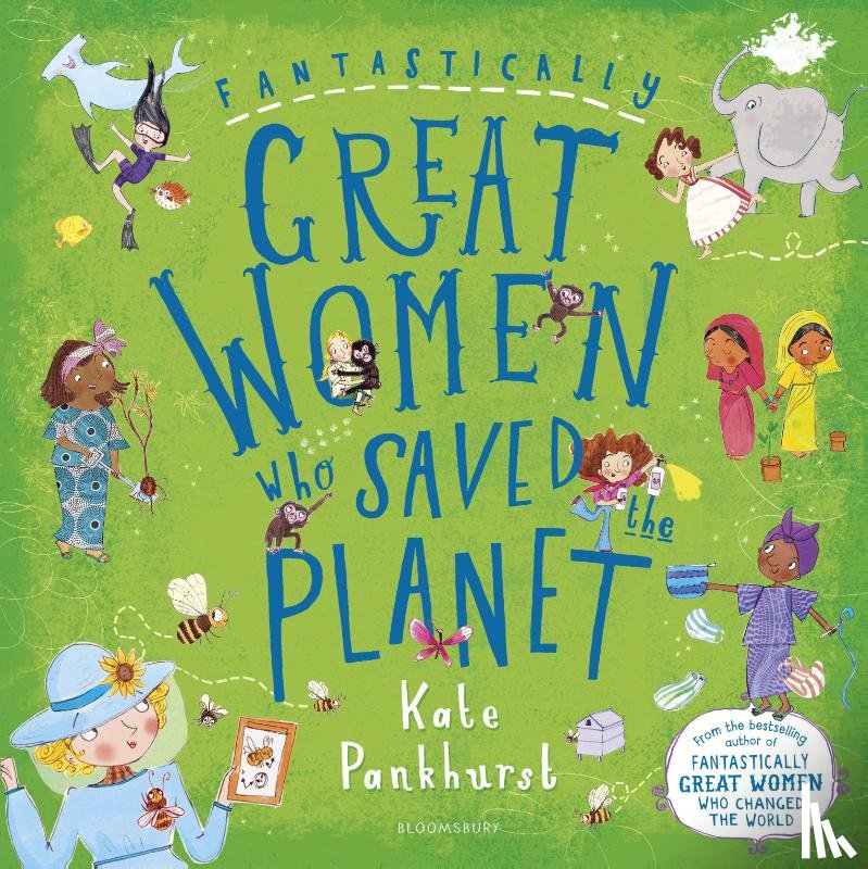 Pankhurst, Ms Kate - Fantastically Great Women Who Saved the Planet