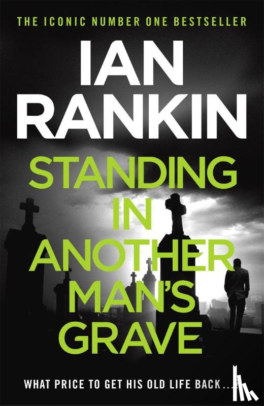 Rankin, Ian - Standing in Another Man's Grave