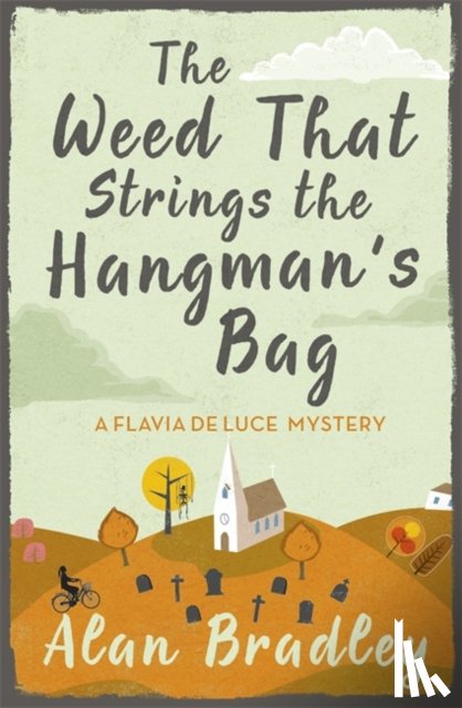 Bradley, Alan - The Weed That Strings the Hangman's Bag