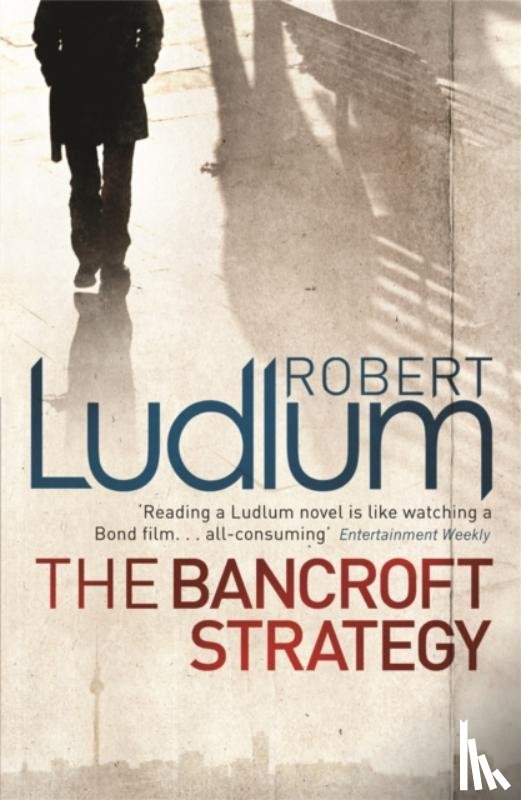 Ludlum, Robert - The Bancroft Strategy