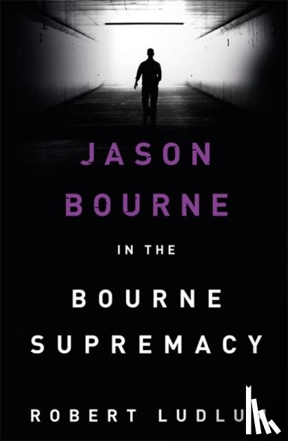 Ludlum, Robert - The Bourne Supremacy