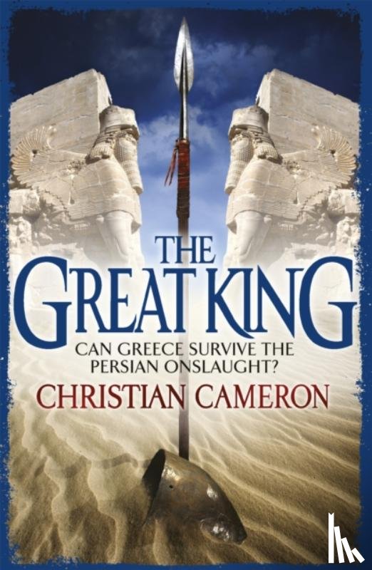 Cameron, Christian - The Great King