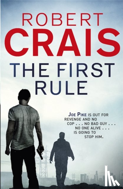 Crais, Robert - The First Rule