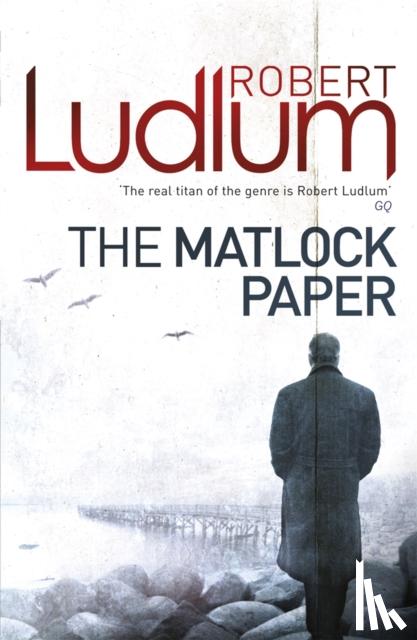 Ludlum, Robert - The Matlock Paper
