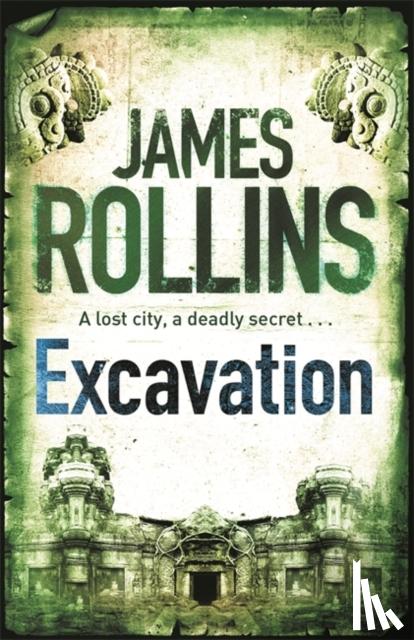 Rollins, James - Excavation