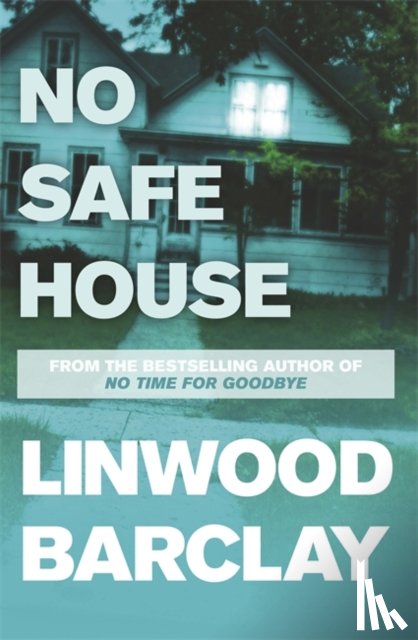 Barclay, Linwood - No Safe House