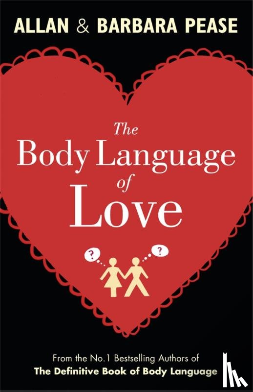 Pease, Allan, Pease, Barbara - The Body Language of Love
