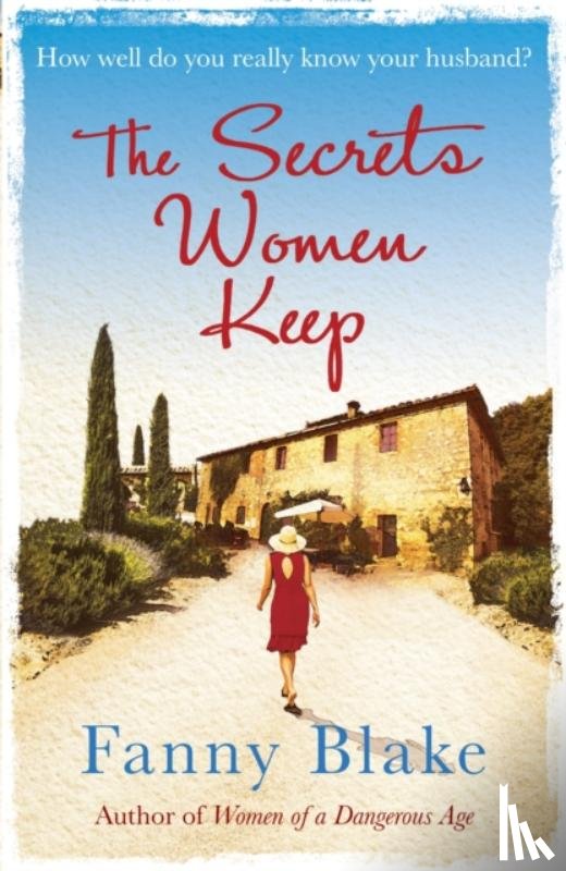 Blake, Fanny - The Secrets Women Keep