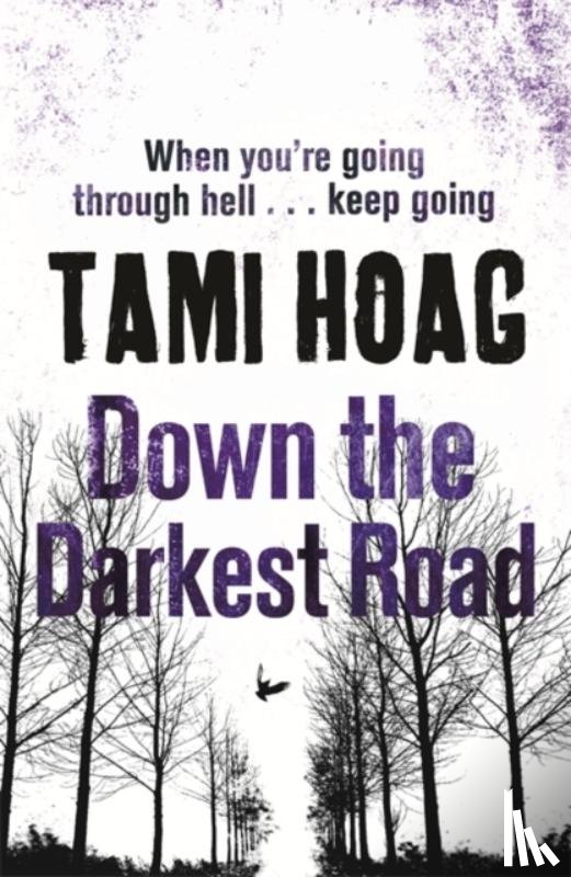Hoag, Tami - Down the Darkest Road