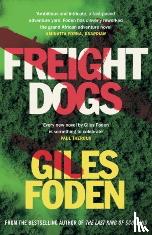 Foden, Giles - Freight Dogs